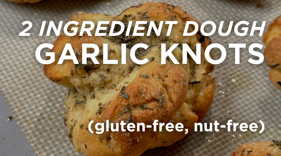 2 Ingredient Dough Garlic Knots (gluten-free, nut-free)