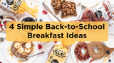 4 Simple Back-to-School Breakfast Ideas